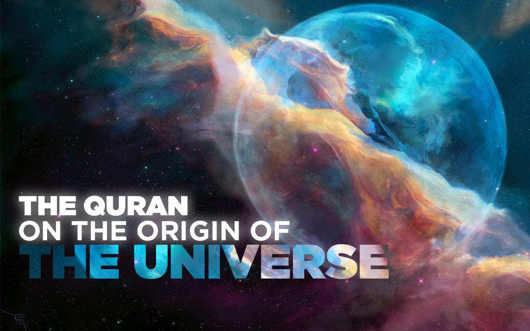 the quran on the origin of the universe