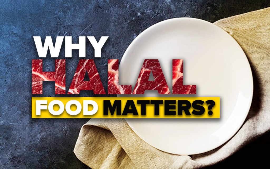 Why ‘Halal’ Food Matters? Ask A Muslim