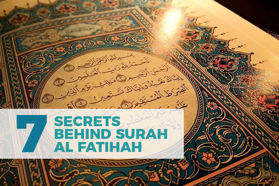 Seven Secrets Behind Surah Al Fatihah Ask A Muslim